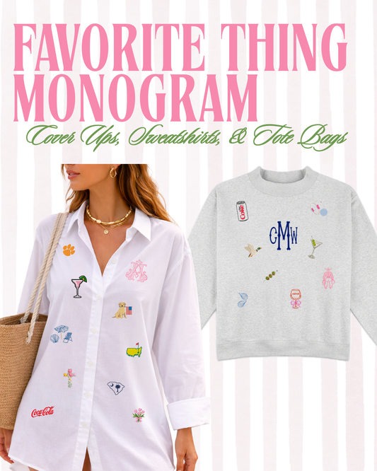 Favorite Things Monogramed | Sweatshirt, Shirt, and Tote Bag
